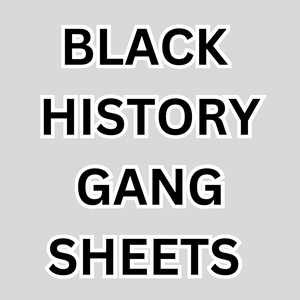 10 feet Black history Gang Sheet (random images on website)